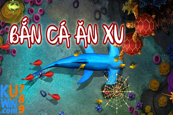 Kuwin bắn cá - chia sẻ kinh nghiệm săn cá đẳng cấp
